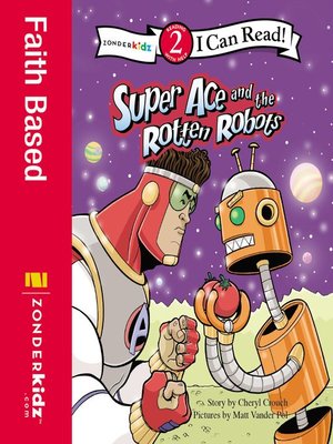 cover image of Super Ace and the Rotten Robots